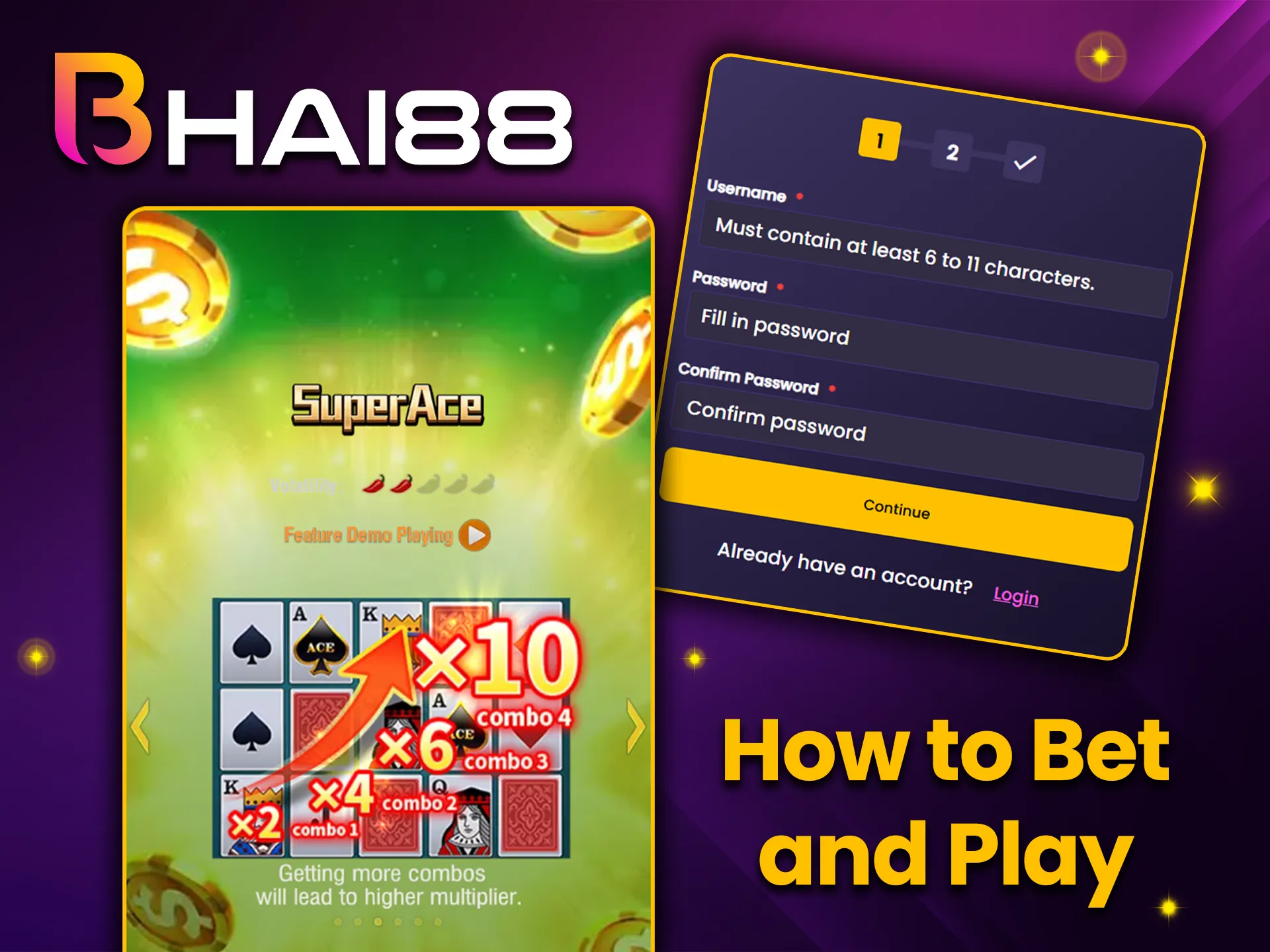 Follow the steps in the instructions to play Bhai88.