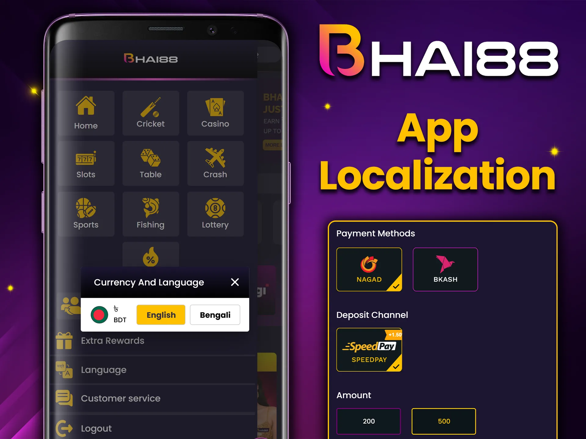 The Bhai88 app is fully customized for the convenience of players from Bangladesh.