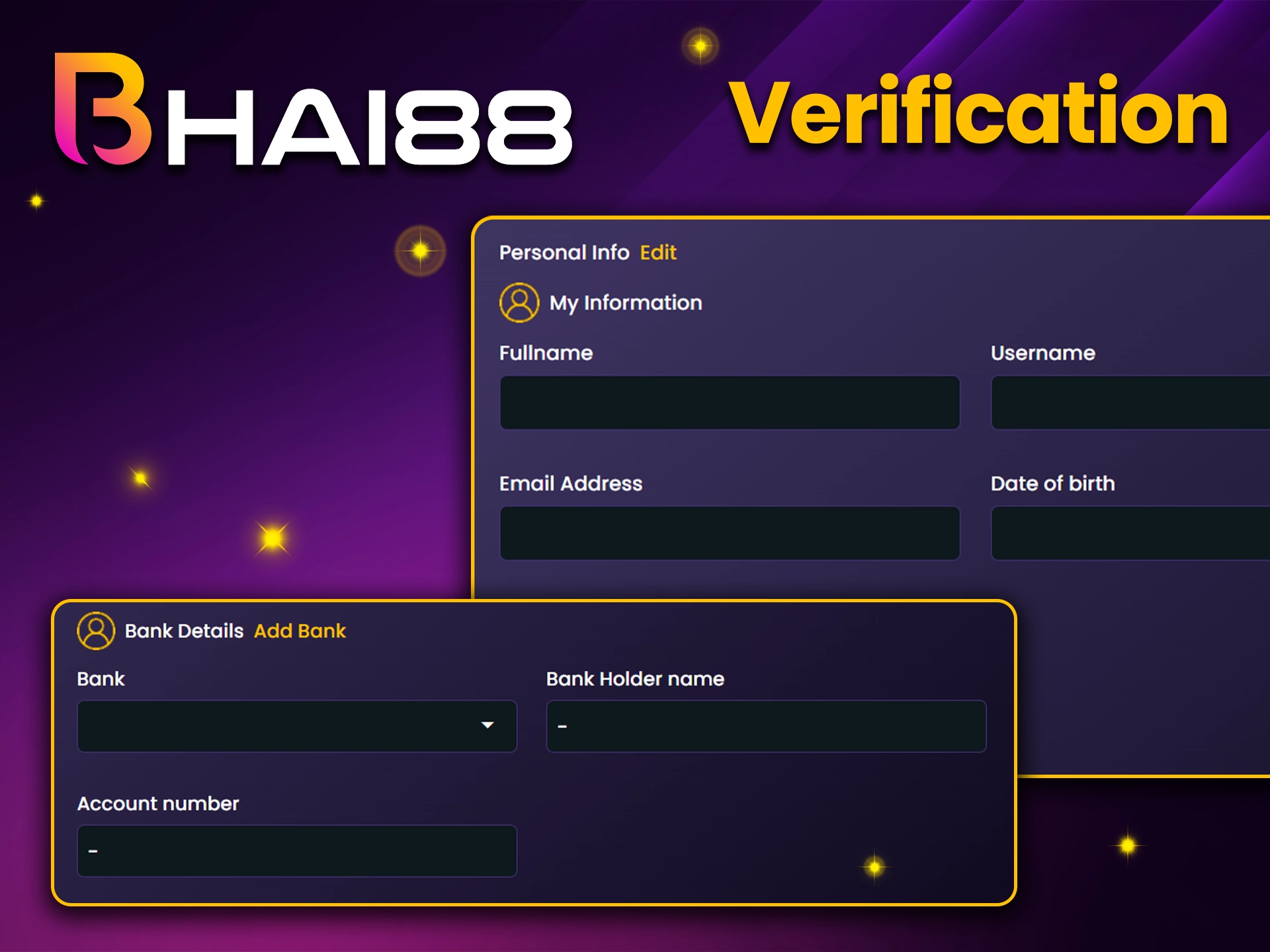 Verification of a personal account with Bhai88 is mandatory.